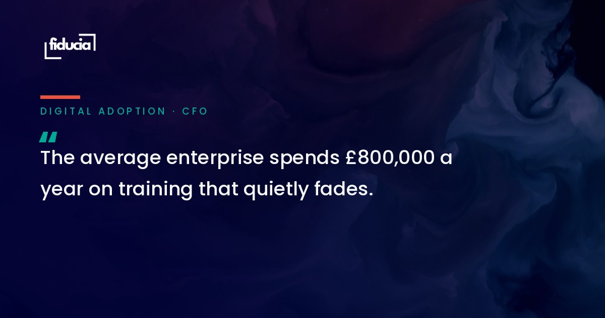 The average enterprise spends £800,000 a year on training that quietly fades